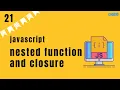 nested functions and closures Javascript tutorial in hindi 21