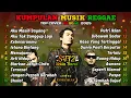 Lagu Kumpulan Musik Reggae ST12 Terbaik 2025 🎸🔥 | Top Cover Reggae Full Album • Tanpa Iklan