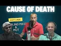 KMS LIVE July 7 2025 - Cause of Death ft Blind Mike Mut