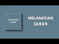 Download Lagu Melanesian Queen - Armelo KKD