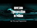 Data Science Bayesian Classification in Python Promo