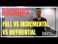 INCREMENTAL vs DIFFERENTIAL vs FULL backups DIFFERENCES