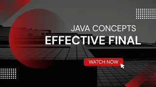 Understanding Effective Final in Java 8