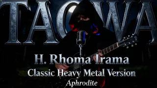 taqwa h rhoma irama classic heavy metal cover by aphrodite