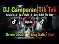 Download Lagu DJ CAMPURAN - LELOLAY x BALE BALE x JUST LIKE THE DAY REMIX TERBARU FULL BASS 2022 - DJ Opus