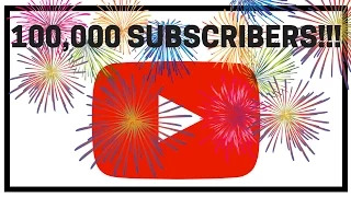 100,000 Subscribers!