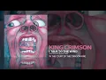 King Crimson - I Talk To The Wind (Duo Version) [Bonus Track]