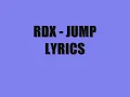 RDX JUMP LYRICS (follow @DancehallLyrics )