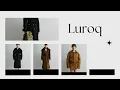 Luroq Brand Introduction Modern Minimalist Style Contemporary Fashion
