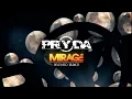 Pryda - Mirage [OUT NOW] (Official)