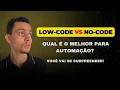 Low Code vs No Code Qual e o Melhor para Automacao Voce vai se Surpreender