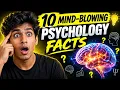 10 Mind-Blowing Psychology Facts That Will Change How You Think