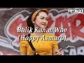 Download Lagu DJ BALIK KANAN WAE - HAPPY ASMARA (SLOW REMIX )
