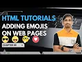 HTML Tutorial ADDING EMOJIS Web Development Tutorial for Beginners Chapter 09