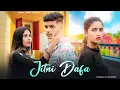 Download Lagu Jitni Dafa Dekhu Tujhe | Sad Love Story | Yasser Desai | Sad Song 2022 | Maahi Queen | Jeetu Jaan