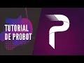 Tutoriales Bots - ProBot