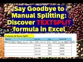 Say Goodbye to Manual Splitting Discover new TEXTSPLIT Formula in MS Excel