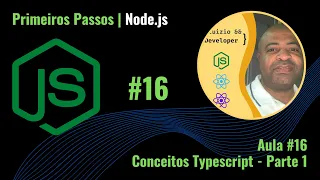 Conceitos Typescript - parte 1 Curso Basico Node js Aula Javascript 2022