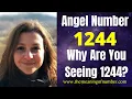 Why Do You Keep SEEING 1244 1244 Angel Number Meaning