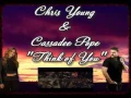 Think of You - Chris Young ft Cassadee Pope