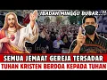 Lagu IBADAH MINGGU BUBAR‼️JEMAAT GEREJA TERSADAR ~ TUHANYA UMAT KRISTEN BERDOA KEPADA TUHAN