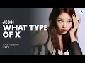 Download Lagu JESSI - WHAT TYPE OF X (어떤X) | MALE VERSION + LYRICS