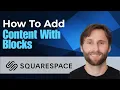How to Add Content with Blocks Squarespace Fluid Engine 2026 Guide