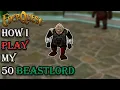 How I Play My Level 50 Beastlord - Everquest Guide