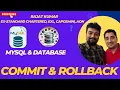 MySQL Tutorials for Beginners Commit rollback Hindi