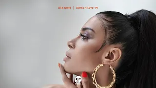 eli escobar u0026 nomi ruiz dance 4 love 99 club mix 