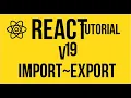 Import and Export Components in React 19 How to use importing and exporting in React