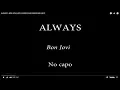 Download Lagu ALWAYS - BON JOVI EASY CHORDS AND LYRICS NO CAPO