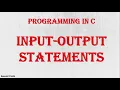 Input Output Statements in C
