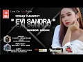Download Lagu [ LIVE ] ORGAN DANGDUT EVI SHANDRA | DS.SUKASLAMET 23 JULI 2022 | BPK. SAWI - IBU. SAERIH
