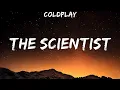 Download Lagu Coldplay - The Scientist (Lyrics) Coldplay