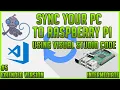 How to Configure Visual Studio Code to Sync with Raspberry Pi