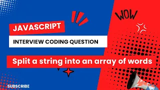 Split a string into an array of words JavaScript coding question