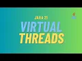 Java 21 Como funciona o Virtual Threads