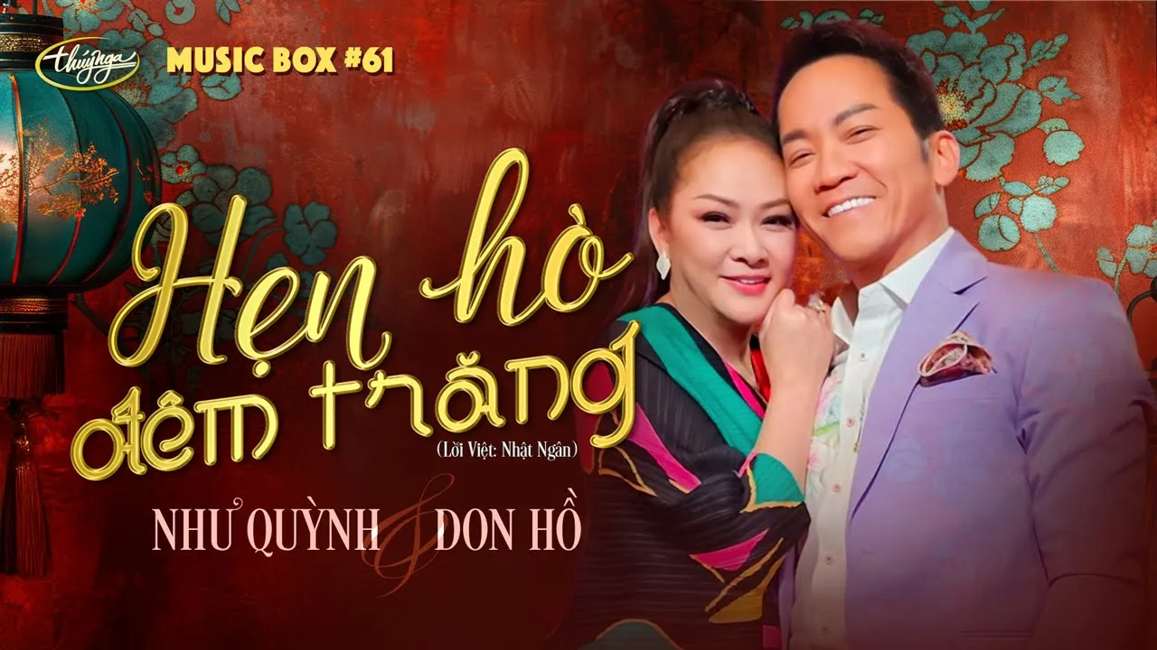 Như Quỳnh & Don Hồ - Hẹn Hò Đêm Trăng | Music Box #61 Như Quỳnh & Don Hồ - Hẹn Hò Đêm Trăng | Music Box #61