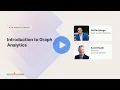 Introduction to Graph Analytics and Graph Database Data Analytics Community Webinar