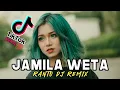 JAMILA WETA | DJ VIRAL TIKTOK 2023 FULL BASS (Ranto Dj Remix)