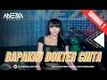 Download Lagu FUNKOT -  BAPAKKU DOKTER CINTA { GAMMA 1 } ll MUNGKIN KAU FIKIRKU AKAN MENANGIS || BY DJ ANEZKA