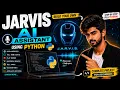 Build Your Own JARVIS AI Assistant in Python Complete Beginner Tutorial Telugu