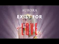 Download Lagu Exist for Love - AURORA lyrics