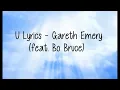 U Lyrics - Gareth Emery feat. Bo Bruce