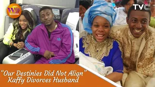  video kaffy reveals she has broken up with husband gives reason for divorce