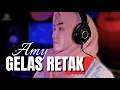Download Lagu GELAS RETAK - Mansyur. S | Cover By - Amy