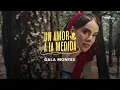 Gala Montes - Un Amor A La Medida