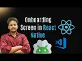 How to Add Onboarding Tab Navigation in React Native with AsyncStorage React Navigation