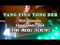 Download Lagu TANG TING TONG DER - EVI TAMALA_KARAOKE NADA CEWEK